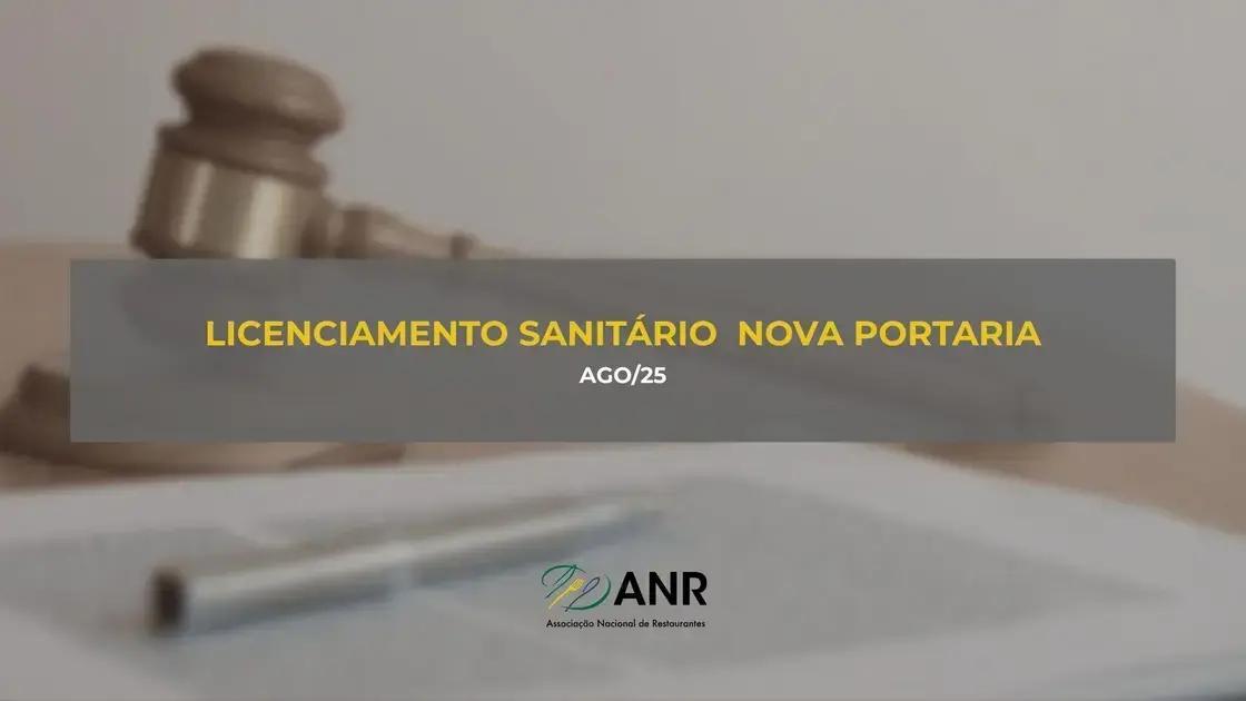 Nova Portaria de Licenciamento Sanitário em São Paulo: O que Muda?