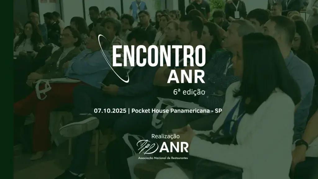 Participe do Encontro ANR: Insights e Networking para Restaurantes